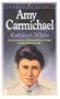 Amy Carmichael (Women of Faith Series)