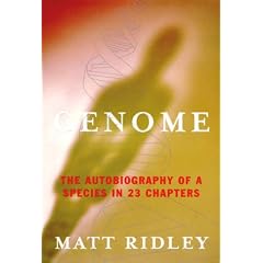 Genome: The Autobiography of a Species in 23 Chapters