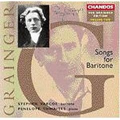 Grainger Edition, Volume 2: Songs For Baritone