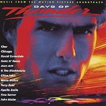 Days Of Thunder: Music From The Motion Picture Soundtrack