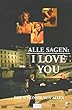 Alle sagen: I Love You