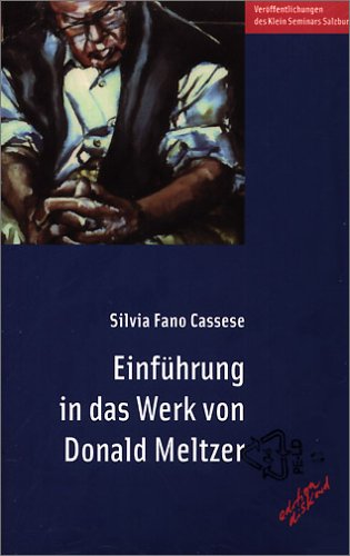Einf�hrung in das Werk von Donald Meltzer