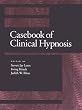 Casebook of Clinical Hypnosis