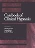 Casebook of Clinical Hypnosis