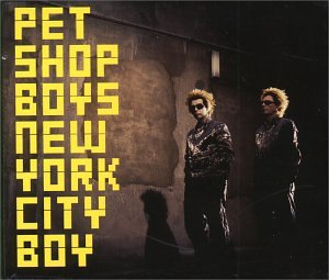 Pet Shop Boys - New York City Boy, Pt. 1 - Zortam Music
