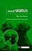 Moral Status: Obligations to Persons and Other Living Things (Issues in Biomedical Ethics)
