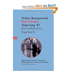 Das Echolot - Abgesang '45: Ein kollektives Tagebuch