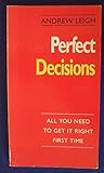 Perfect decisions