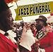 Authentic New Orleans Jazz Funeral