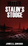 Hitler: Stalins Stooge
