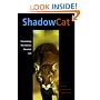 Shadow Cat: Encountering the American Mountain Lion
