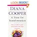 A Time for Transformation: How to Waken to Your Souls' Purpose and Claim Your Power