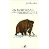 Un survivant de la pr�histoire