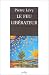 Le feu libérateur by Pierre Lévy ISBN 2869594259