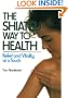 Shiatsu Way to Health: Relief and Vitality at a Touch