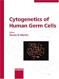 Review S. Karger AG (Switzerland)  / Cytogenetics of Human Germ Cells (Cytogenetic and Genome Research)