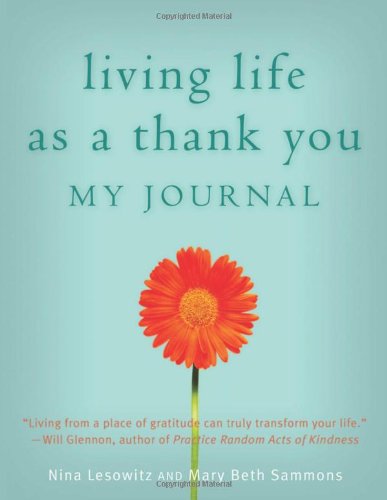 Living Life as a Thank You: My Journal
