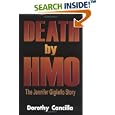 Death by HMO: The Jennifer Gigliello Story