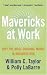 Book Mavericks at Work ; Why the Most Original Minds in Business Win