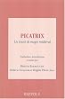 Picatrix. Un trait� de magie m�di�val