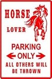 HORSE LOVER PARKING sign * street equine