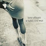Revue Bozo Allegro  / Le Bozo, C'Est Moi