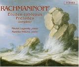 Rachmaninoff: Etudes-tableaux; Preludes (Complete)