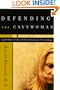 Defending the Cavewoman: And Other Tales of Evolutionary Neurology