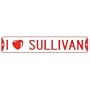 " I LOVE SULLIVAN " STREET SIGN