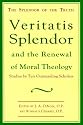 Veritatis Splendor and the Renewal of Moral Theology