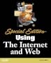 Special Edition Using the Internet and Web