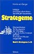 Strategeme 1. Strategeme 1 - 18: Die ber�hmten 36 Strategeme der Chinesen - lange als Geheimwissen geh�tet, erstmals im Westen vorgestellt. Lebens- und �berlebenslisten aus drei Jahrtausenden