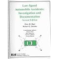 Low-Speed Automobile Accidents (Investigation and Documentation) (Spiral) (Paperback)