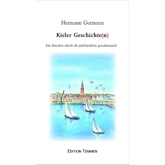 Kieler Geschichten: Ein bisschen durch die Jahrhunderte geschmunzelt