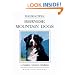 The Beautiful Bernese Mountain Dogs: A Complete American Handbook