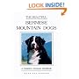 The Beautiful Bernese Mountain Dogs: A Complete American Handbook