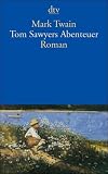 Tom Sawyers Abenteuer - Mark Twain