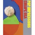 Pop Impressions Europe/USA: Prints and Multiples from The Museum of Modern Art