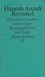 Hannah Arendt Revisited: �Eichmann in Jerusalem� und die Folgen (edition suhrkamp)