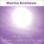 Stay in the White Light, & Dream CD
