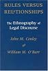 Rules versus Relationships: The Ethnography of Legal Discourse (Chicago Series in Law and Society)
