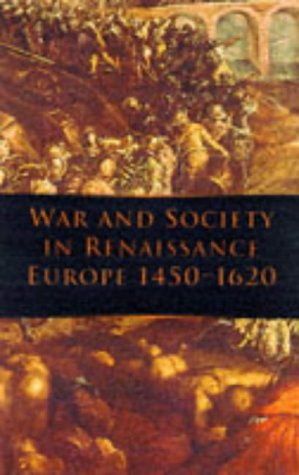 City Travel Guides Discounted  Books : War and Society in Renaissance Europe, 1450-1620 (War & European Society)