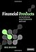 Financial Products: An Introduction Using Mathematics and Excel