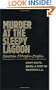 Murder at the Sleepy Lagoon: Zoot Suits, Race, and Riot in Wartime L.A.