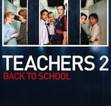 Teachers 2: Back To School