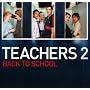 Teachers 2: Back To School