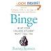 Binge: What Your College Student Won't Tell You