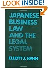 Japanese Business Law and the Legal System.