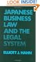Japanese Business Law and the Legal System.