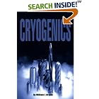 Cryogenics by  William E. Bryson